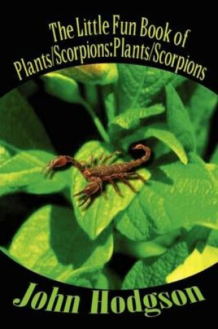 Cover of The Little Fun Book of Plants/scorpions