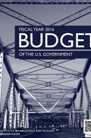 Cover of Budget of the U.S. Government Fiscal Year 2016