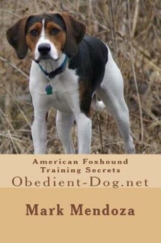 Cover of American Foxhound Training Secrets