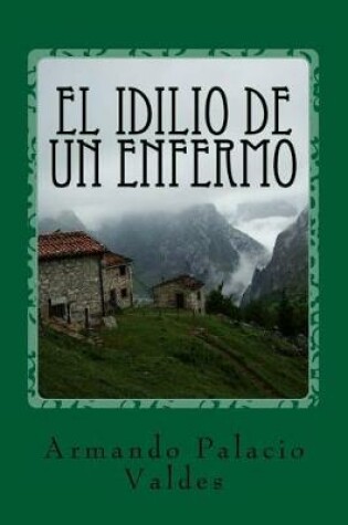 Cover of El idilio de un enfermo