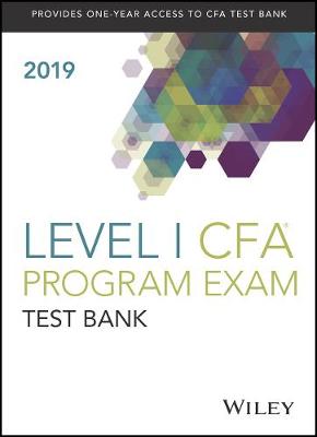 Book cover for Wiley Study Guide + Test Bank for 2019 Level I CFA Exam