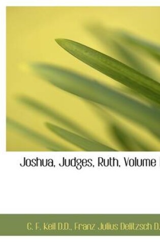 Cover of Joshua, Judges, Ruth, Volume IV