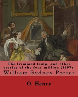 Book cover for The trimmed lamp, and other stories of the four million (1907). By