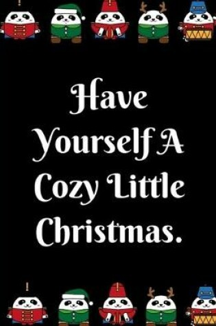 Cover of Have Yourself A Cozy Little Christmas