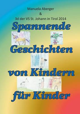 Book cover for Spannende Geschichten von Kindern für Kinder