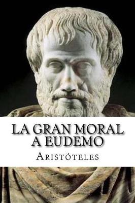 Book cover for La Gran Moral a Eudemo (Spanish Edition)