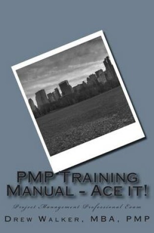 Cover of Pmp Training Manual - Ace It!