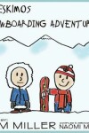 Book cover for Lil'eskimos Snowboarding Adventures