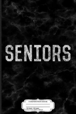 Cover of Vintage Seniors Composition Notebook