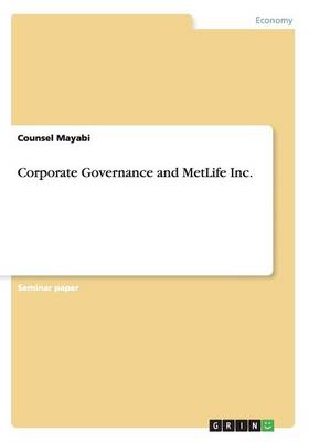 Book cover for Corporate Governance and MetLife Inc.