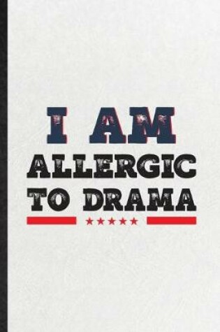 Cover of I Am Allergic to Drama