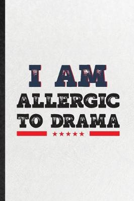 Book cover for I Am Allergic to Drama