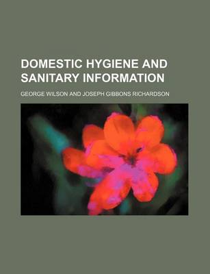 Book cover for Domestic Hygiene and Sanitary Information