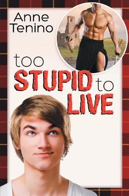 Book cover for Too Stupid to Live