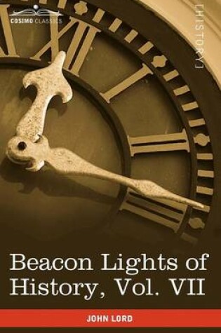 Cover of Beacon Lights of History, Vol. VII