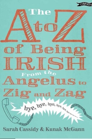 Cover of The A to Z of Being Irish