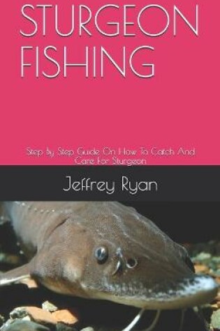 Cover of Sturgeon Fishing