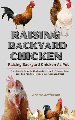 Book cover for Raising Backyard Chicken