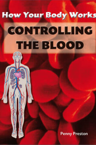 Cover of Controlling the Blood