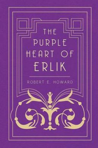 Cover of The Purple Heart of Erlik