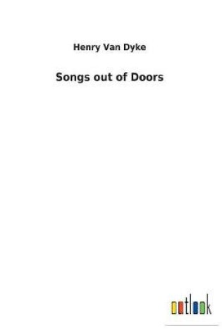 Cover of Songs out of Doors