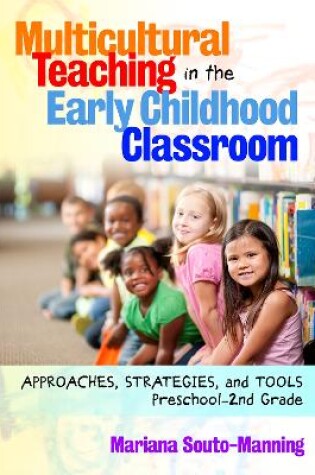 Cover of Multicultural Teaching in the Early Childhood Classroom