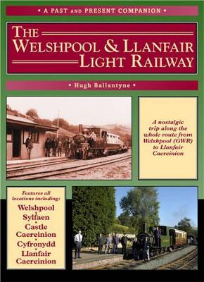 Cover of The Welshpool and Llanfair Light Railway