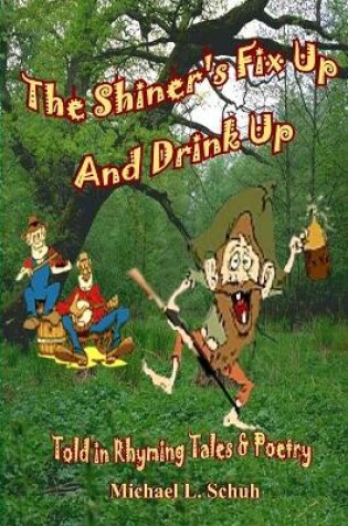 Cover of The Shiner's Fix Up & Drink Up