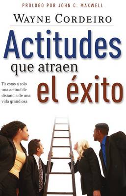 Book cover for Actitudes Que Atraen El Éxito