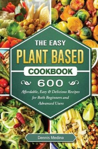 Cover of The Easy Plant Based Cookbook