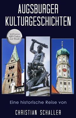 Book cover for Augsburger Kulturgeschichten