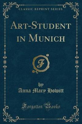 Book cover for Art-Student in Munich (Classic Reprint)