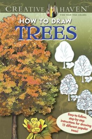 Cover of Creative Haven How to Draw Trees