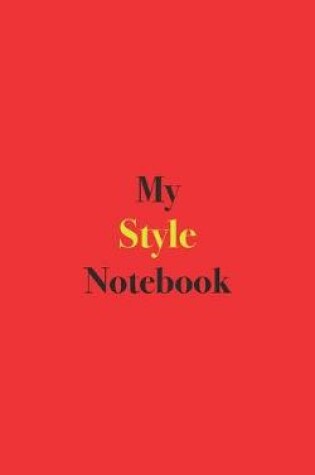Cover of My Style Notebook
