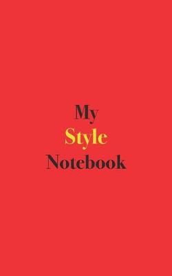 Book cover for My Style Notebook