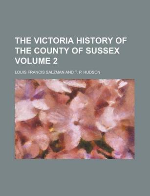 Book cover for The Victoria History of the County of Sussex (Volume 1)