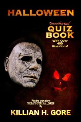 Book cover for Halloween Unauthorized Quiz Book