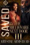 Book cover for Saved By The Millionaire Next Door 3