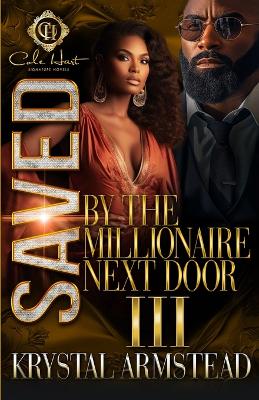 Book cover for Saved By The Millionaire Next Door 3