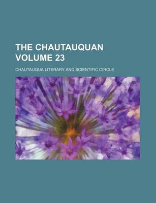 Book cover for The Chautauquan Volume 23