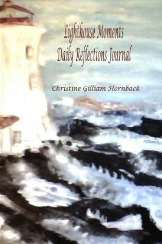 Cover of Lighthouse Moments Daily Reflections Journal