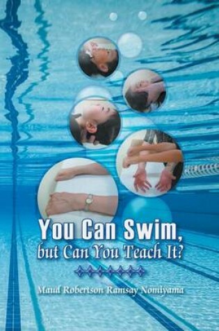 Cover of You Can Swim, But Can You Teach It?