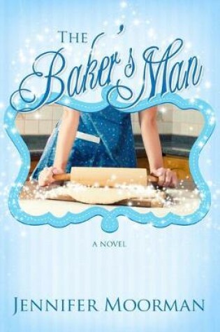 Cover of The Baker's Man