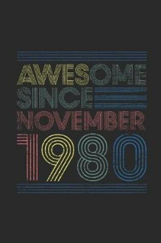 Cover of Awesome Since November 1980