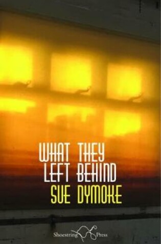 Cover of What They Left Behind