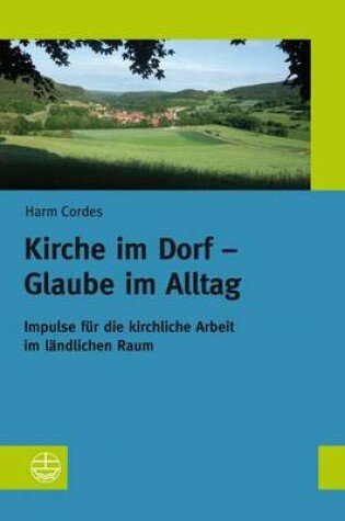 Cover of Kirche Im Dorf - Glaube Im Alltag