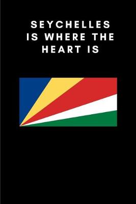 Book cover for Seychelles is where the heart is