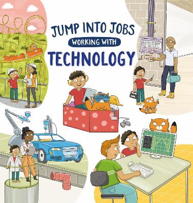 Book cover for Jump into Jobs: Working with Technology