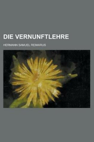 Cover of Die Vernunftlehre