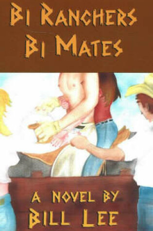 Cover of Bi Ranchers Bi Mates